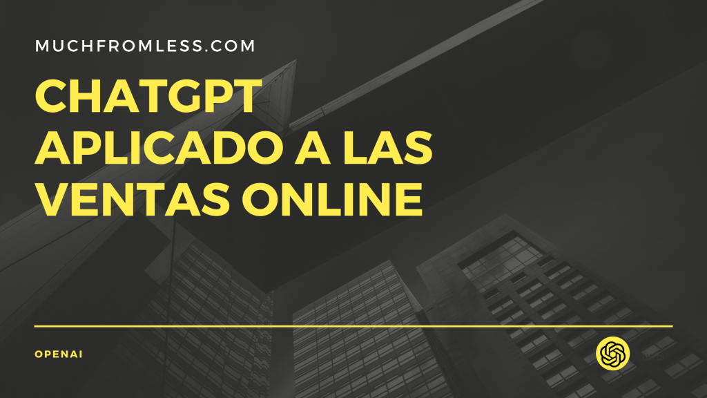 Chatgpt aplicado a las ventas online